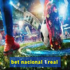 bet nacional 1 real